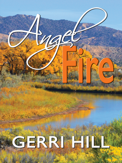 Title details for Angel Fire by Gerri Hill - Available